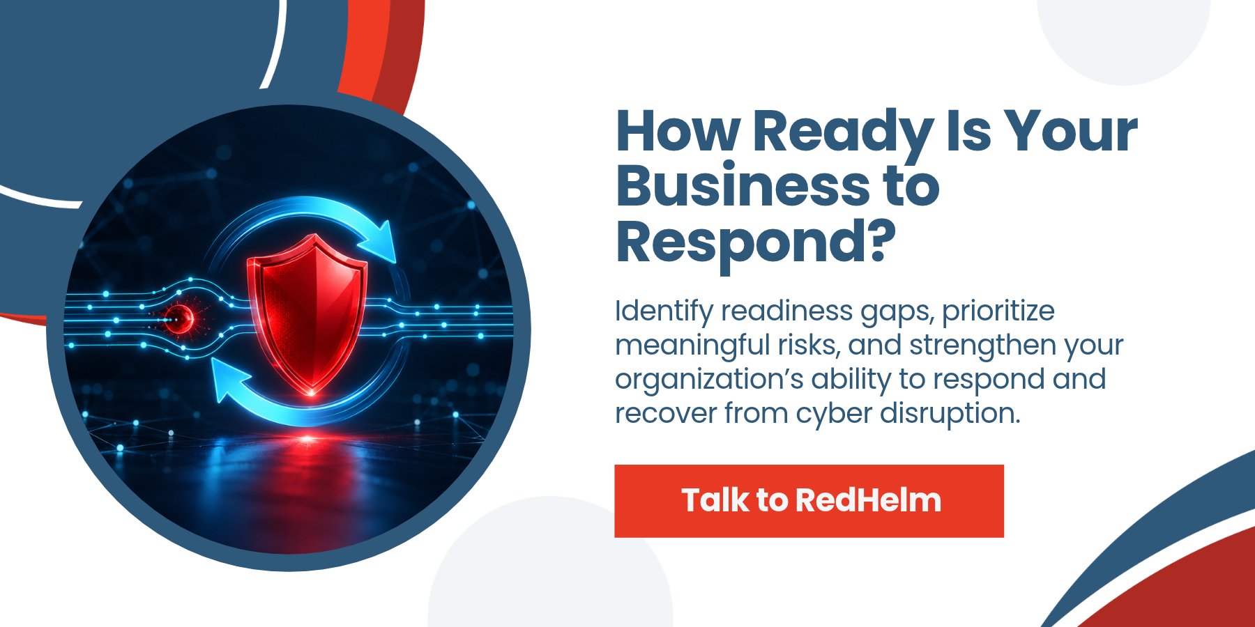 Cybersecurity shield with recovery arrows representing business readiness, incident response, and recovery.