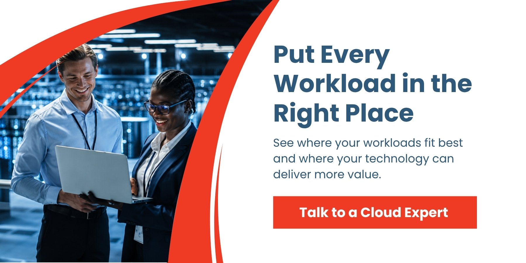 IT professionals reviewing cloud infrastructure in a data center with a call to put every workload in the right place.