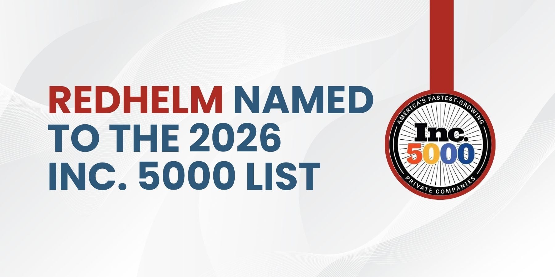 RedHelm has been named to the 2026 Inc. 5000 list